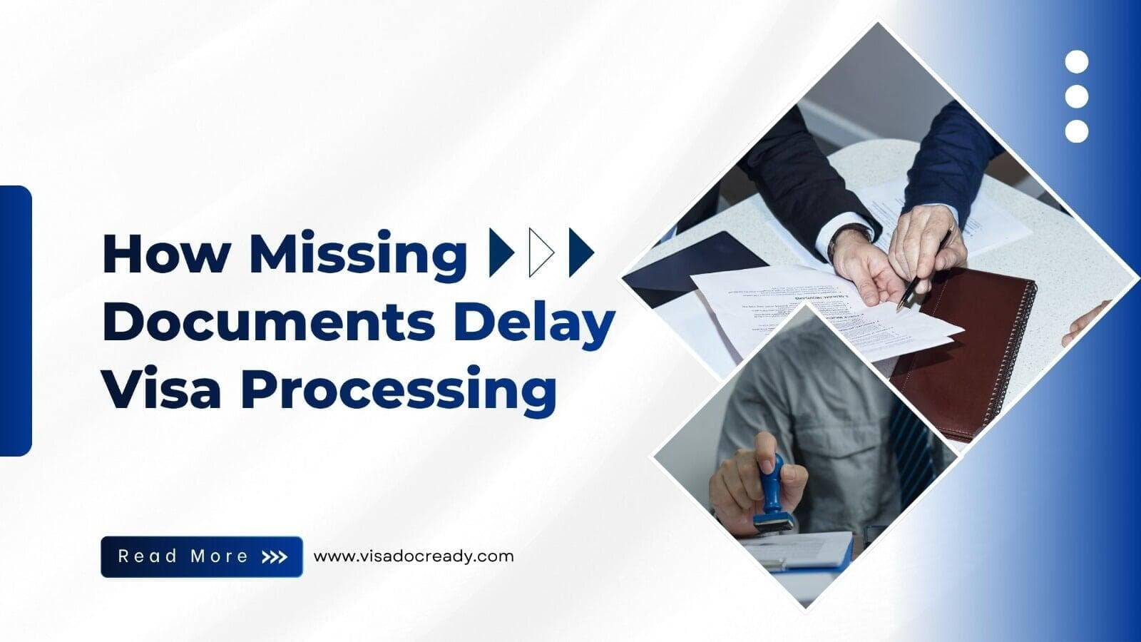 how missing doc delay with visa processing