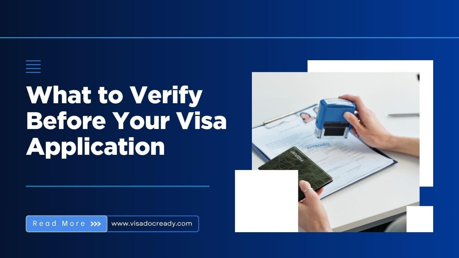 what to verify before your visa application