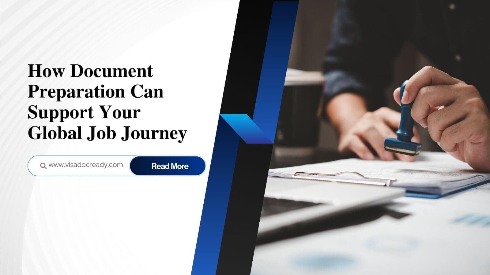 How Document Preparation Can Support Your Global Job Journey